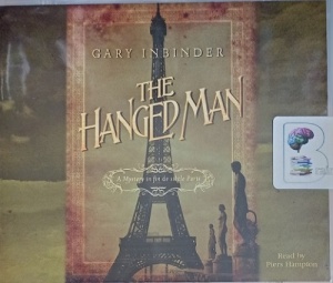 The Hanged Man written by Gary Inbinder performed by Piers Hampton on MP3 CD (Unabridged)